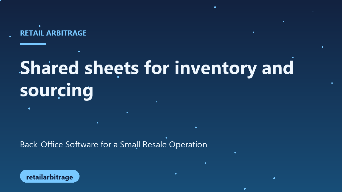 Diagram of a shared inventory and sourcing spreadsheet for resellers